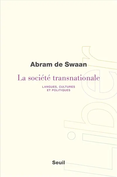 La société transnationale : langues, cultures et politiques