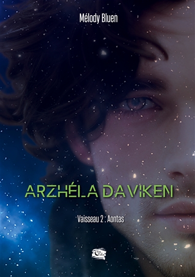 Arzhéla Daviken : Tome 2 : Aontas