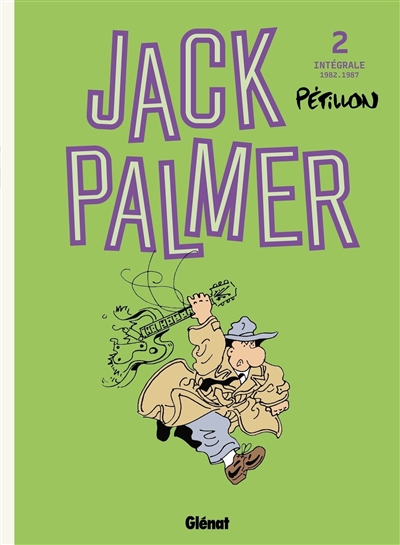 Jack Palmer : intégrale. Vol. 2