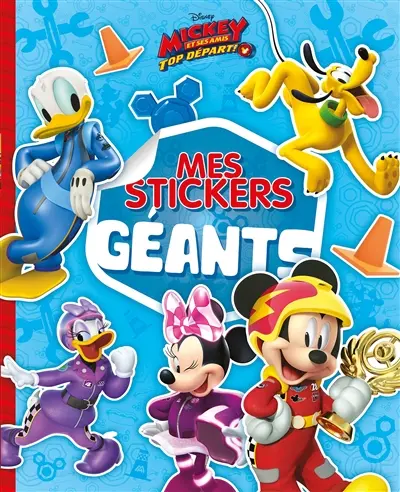 Mickey et ses amis, top départ ! : mes stickers géants