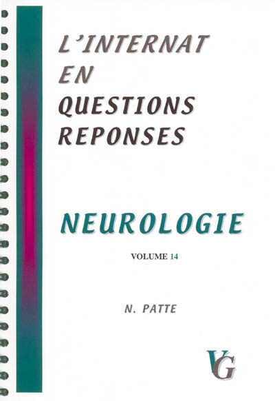L'internat en questions réponses. Vol. 14. Neurologie