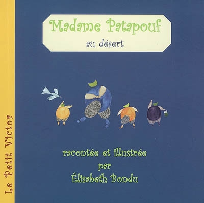 Madame Patapouf au désert