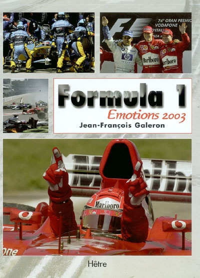 Formula 1 : émotions 2003