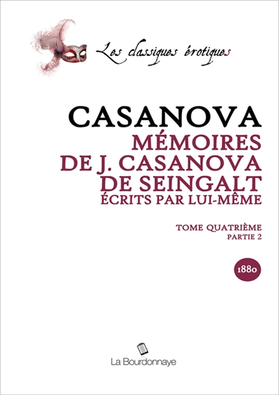 Mémoires de J. Casanova de Seingalt, écrits par lui-même. Vol. 4-2