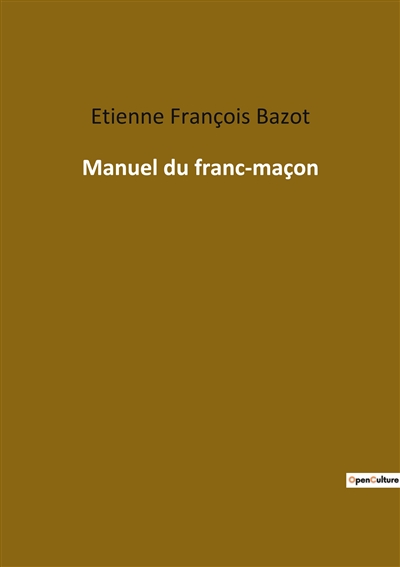 Manuel du franc-maçon