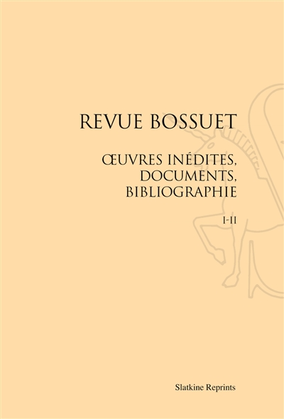 Revue Bossuet : oeuvres...