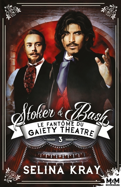 Le fantôme du Gaiety Theatre : Stoker & Bash, T3