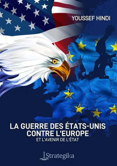 Guerre des Etats-Unis contre l'Europe