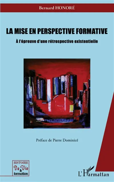 La mise en perspective formative : à l'épreuve d'une rétrospective existentielle