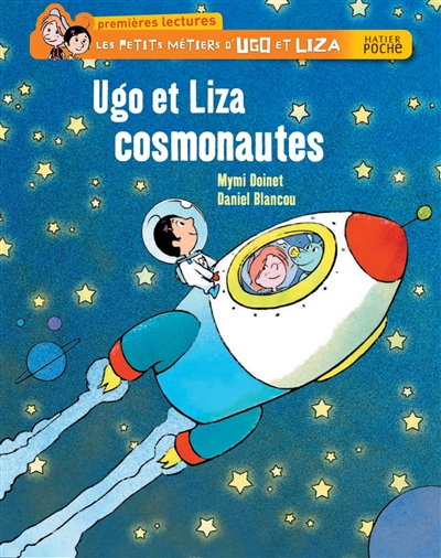 Ugo et Liza premières lectures : Ugo et Liza cosmonautes