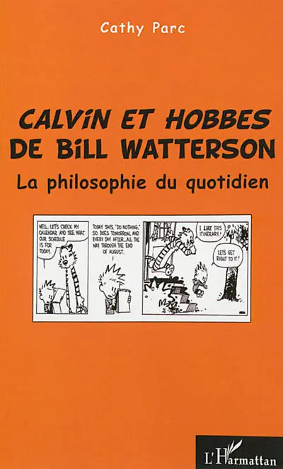 Calvin et Hobbes de Bill Watterson : la philosophie du quotidien