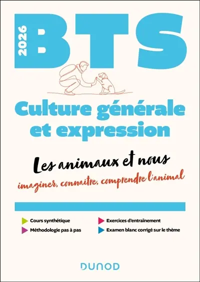 Culture générale et expression, BTS 2026 : les animaux et nous : imaginer, connaître, comprendre l’animal
