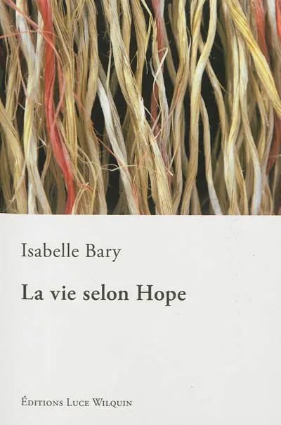 La vie selon Hope