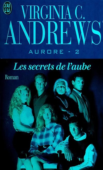 Aurore. Vol. 2. Les secrets de l'aube