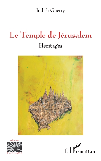 Le Temple de Jérusalem :...