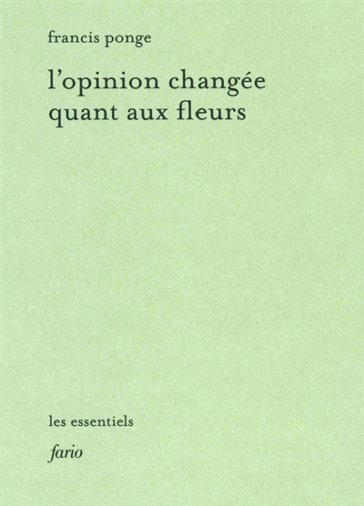 L'opinion changée quant aux fleurs