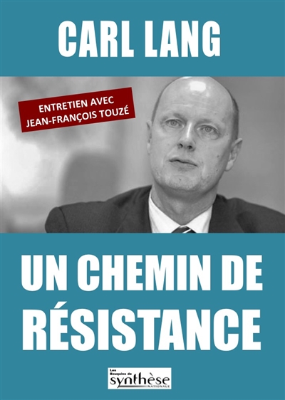 Un chemin de résistance : entretien avec Jean-François Touzé