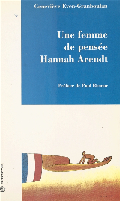 Une Femme de pensée : Hannah Arendt