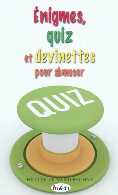 Enigmes, quiz et devinettes pour s'amuser