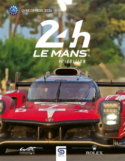 24 h Le Mans : 94e édition : livre officiel 2026