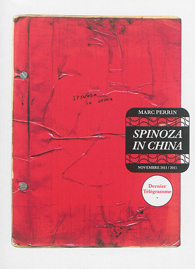 Spinoza in China. Vol. 1. Novembre 2011-2015