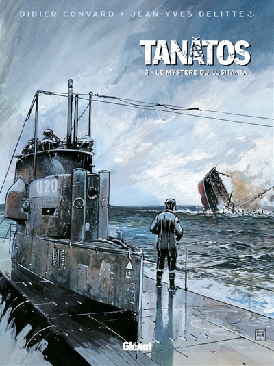 Tanâtos. Vol. 3. Le mystère du Lusitania
