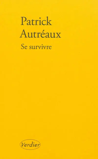 Se survivre : et autres tableaux