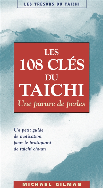 Les 108 clés du taichi : une parure de perles