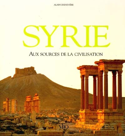 Syrie berceau de la civilisation