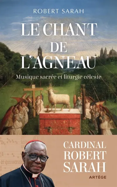 Le chant de l'agneau : musique sacrée et liturgie céleste