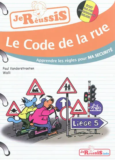 Le code de la rue : apprendre les règles pour ma sécurité
