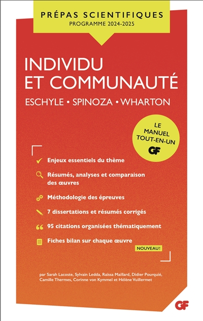 individu et communauté : eschyle, les sept contre thèbes et les suppliantes ; spinoza, traité théologico-politique (préface et chapitres xvi à xx) ; wharton, le temps de l'innocence : prépas scientifiques, programme 2024-2025, le manuel tout-en-un