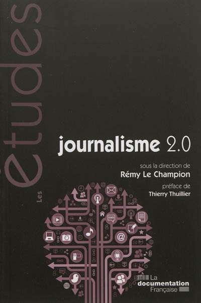 Journalisme 2.0 : nouvelles formes journalistiques, nouvelles compétences