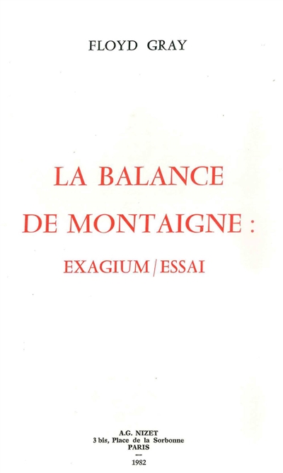 La balance de Montaigne : exagium-essai