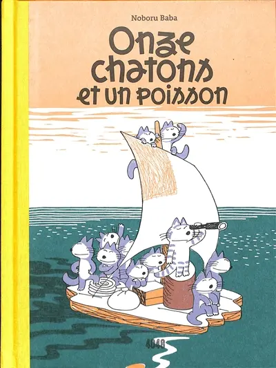 Onze chatons. Onze chatons et un poisson