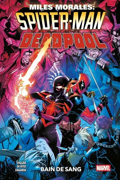 Miles Morales : Spider-Man. Bain de sang