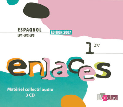 Enlaces, espagnol 1re : coffret CD audio classe