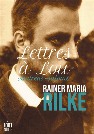 Lettres à Lou Andreas-Salomé - Rainer Maria Rilke