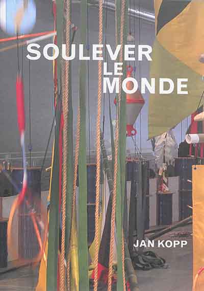 Jan Kopp, soulever le monde
