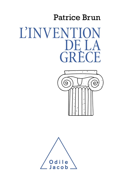 L'invention de la Grèce : retour sur des utilisations dévoyées de l'Antiquité grecque
