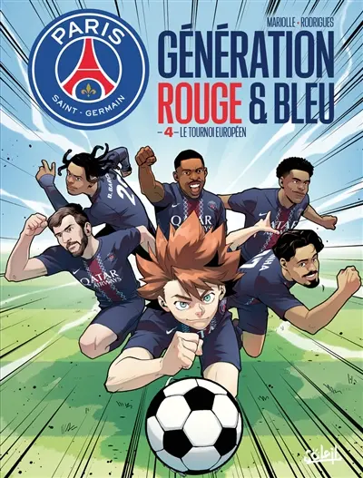 Paris Saint-Germain : génération rouge et bleu. Vol. 4. Le tournoi européen