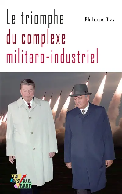 Le triomphe du complexe militaro-industriel