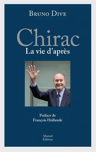 Chirac : la vie d'après