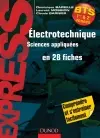 Electrotechnique en 28 fiches : sciences appliquées : BTS 1re & 2e années