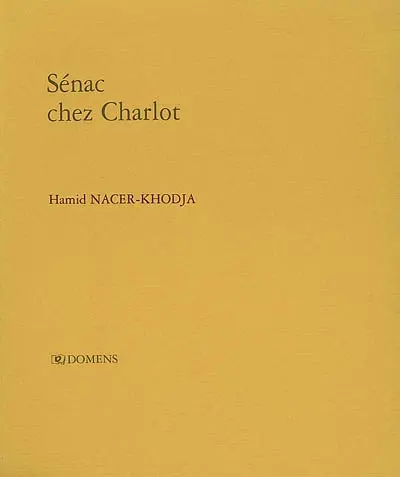 Sénac chez Charlot