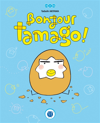 Bonjour Tamago !