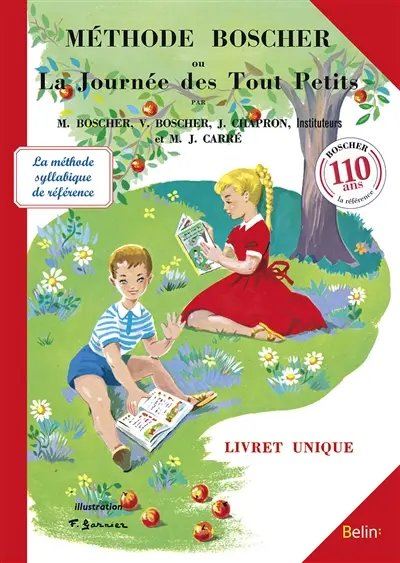 Méthode Boscher ou La journée des tout-petits : livret unique