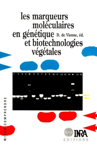 Les marqueurs moléculaires en génétique et biotechnologies végétales