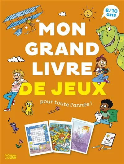 Mon grand livre de jeux pour toute l'année ! : 8-10 ans