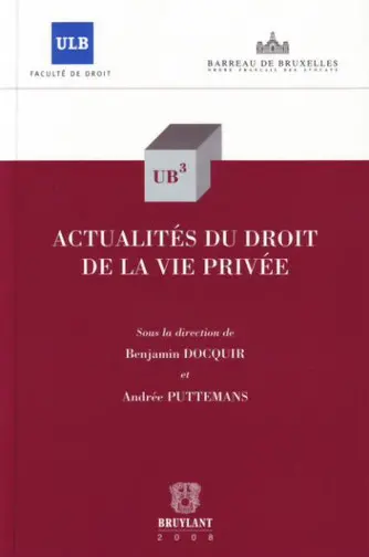 Actualité du droit de la vie privée